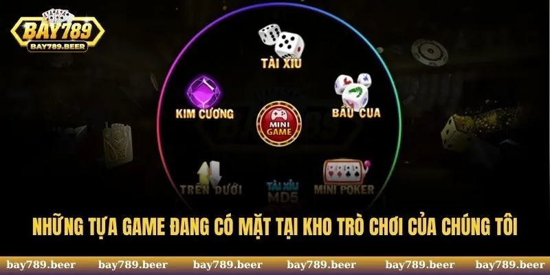 Những tựa game đang có mặt tại kho trò chơi của chúng tôi